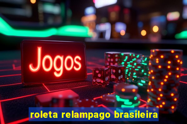 roleta relampago brasileira